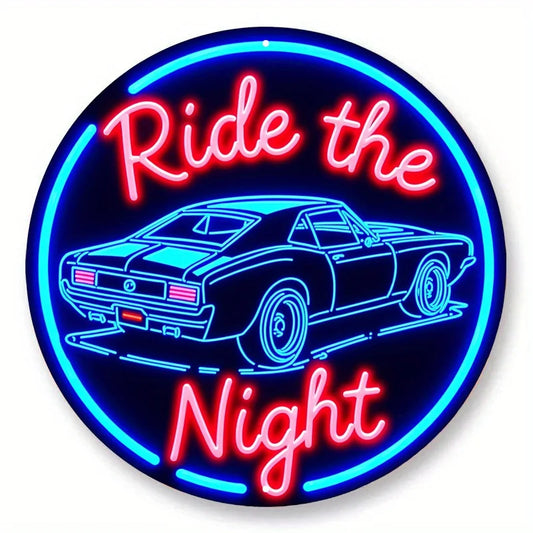 Ride the Night Vintage Car Neon Sign