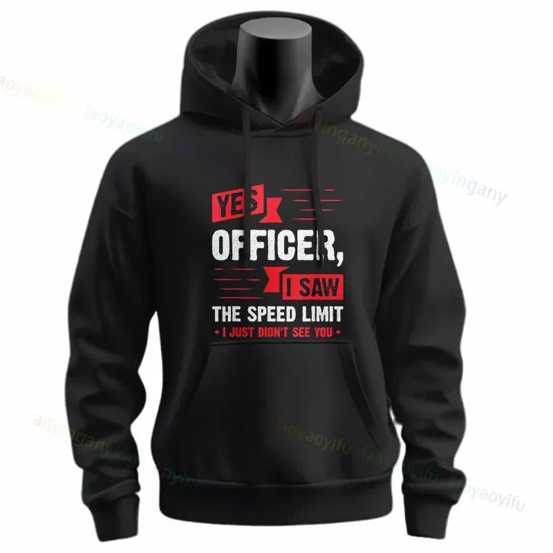 Yes Officer I Saw The Speed Limit Hoodie